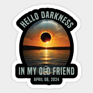 Solar Eclipse Hello Darkness My Old Friend Sticker